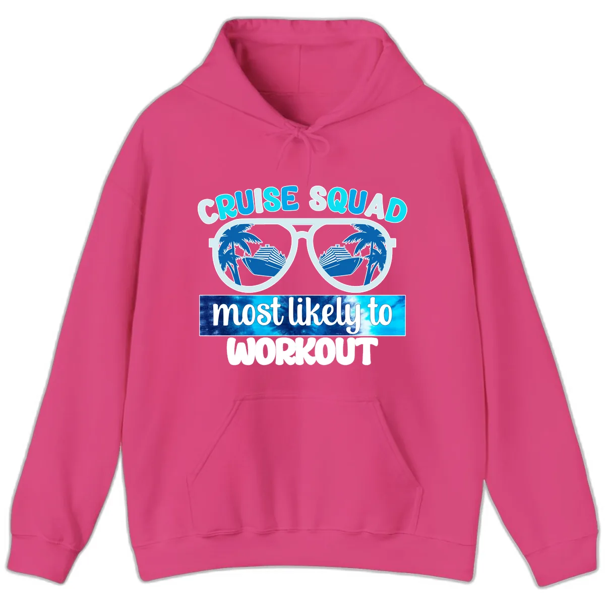 Cruise Squad Most Likely To Workout Hoodie in Heliconia