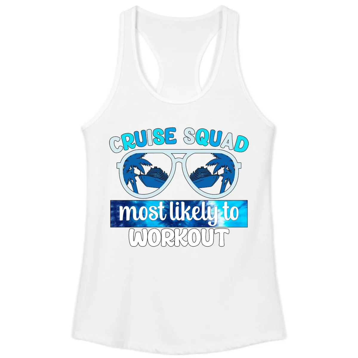 Cruise Squad Most Likely To Workout Ladies Tank in White