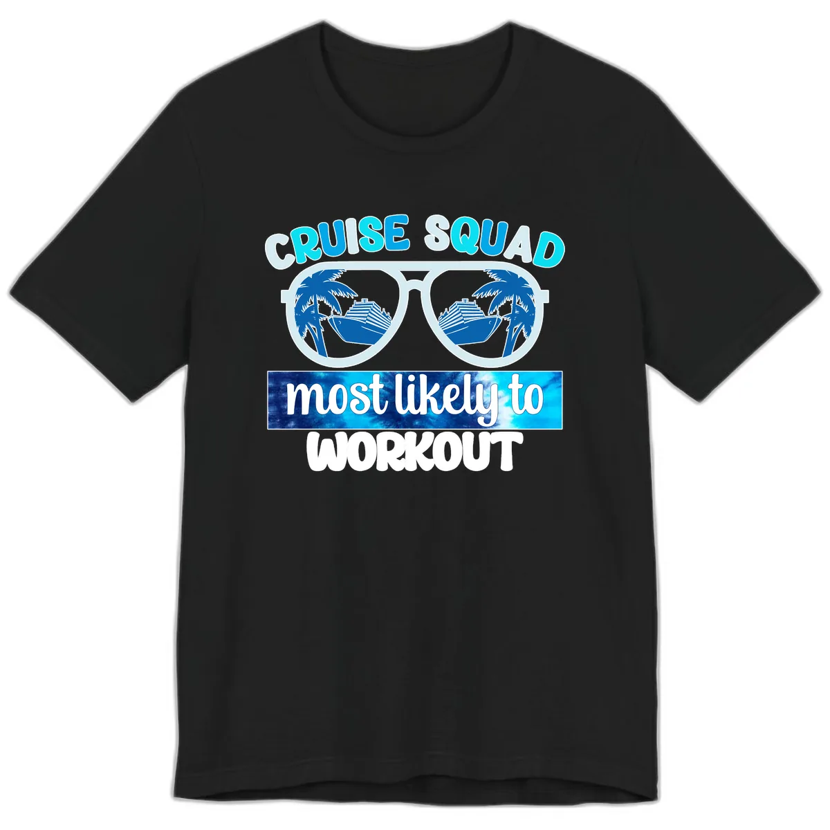 Cruise Squad Most Likely To Workout Premium T-Shirt in Black
