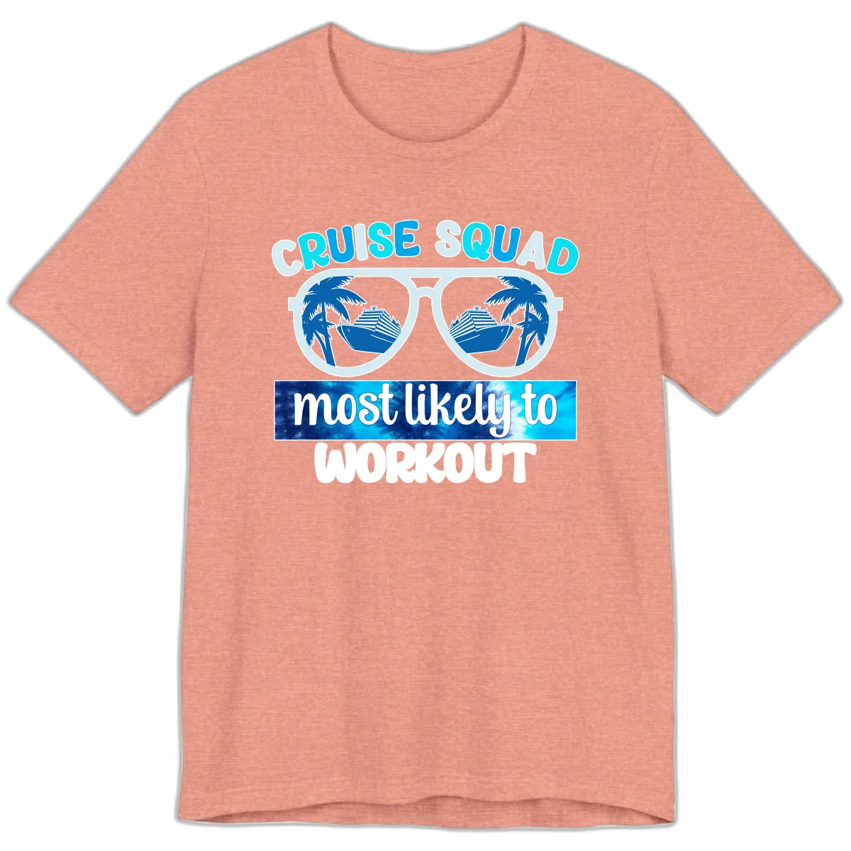 Cruise Squad Most Likely To Workout Premium T-Shirt in Heather Sunset