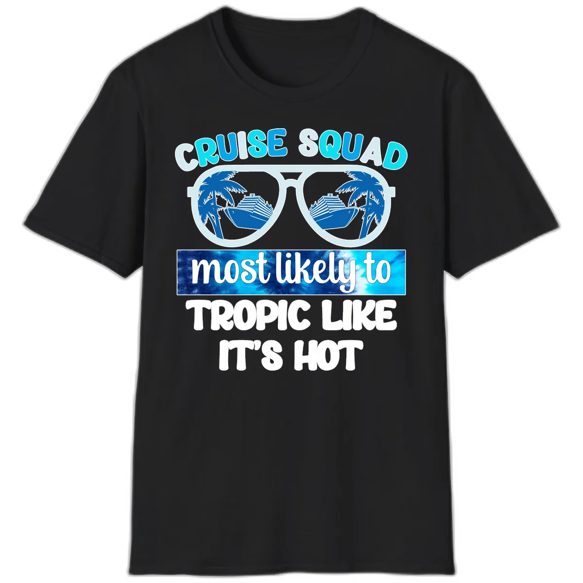 Cruise Squad Tropic Like It's Hot T-Shirt in Black