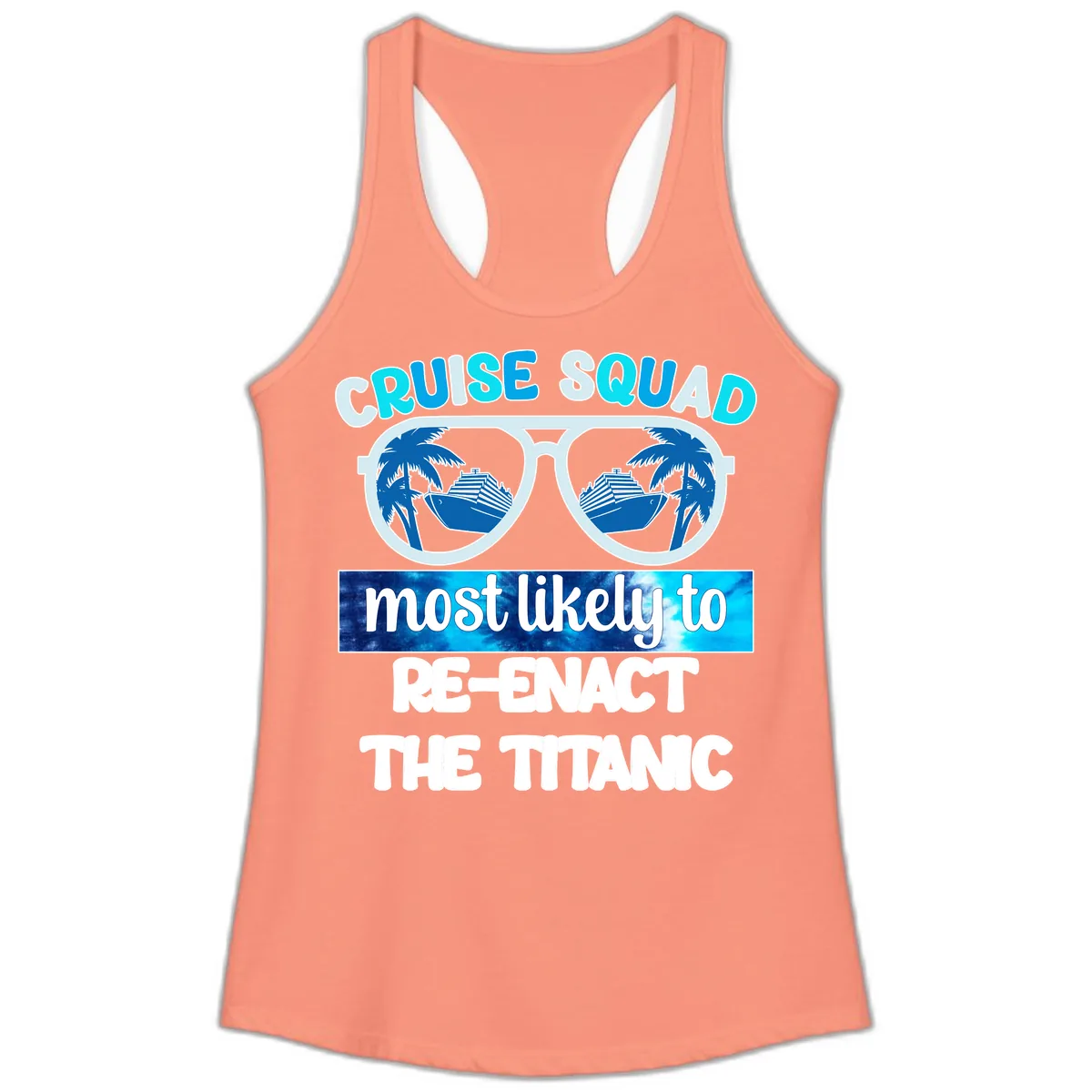 Cruise Squad Most Likely To Re-Enact The Titanic Ladies Tank in Solid Light Orange