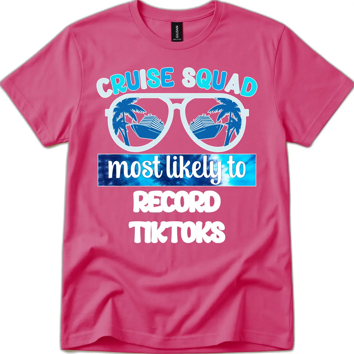Cruise Squad Most Likely To Record Tiktoks T-Shirt in Heliconia