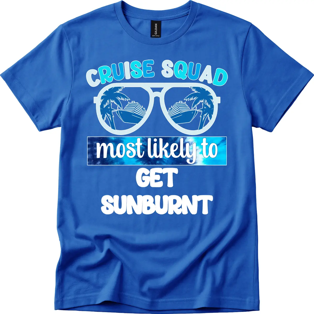 Cruise Squad Most Likely To Get Sunburnt T-Shirt in Royal