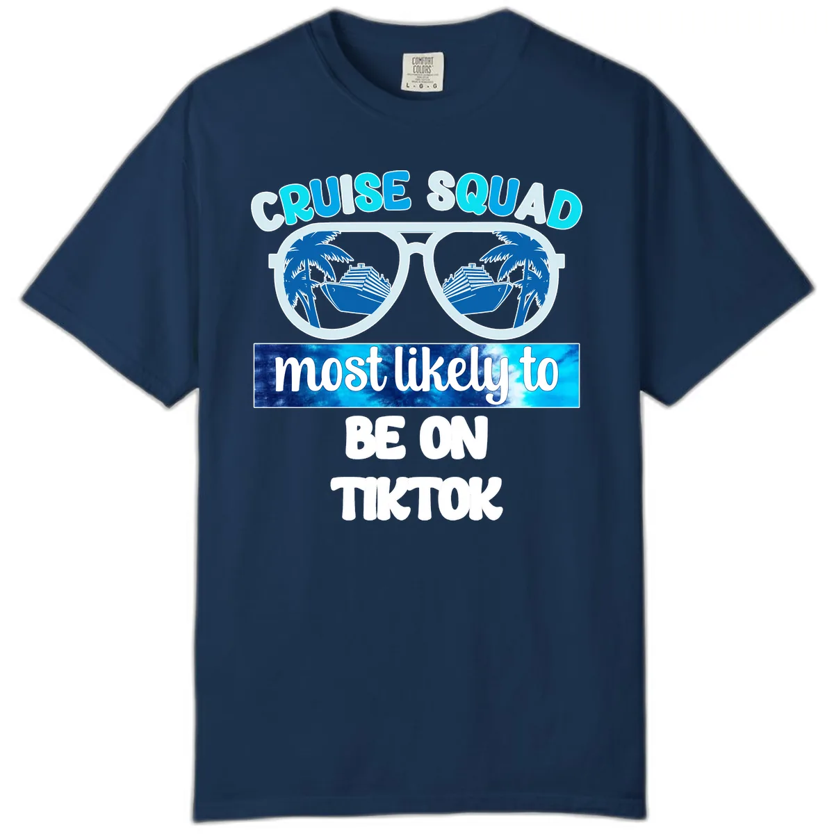 Cruise Squad Most Likely To TikTok Comfort Color in Navy