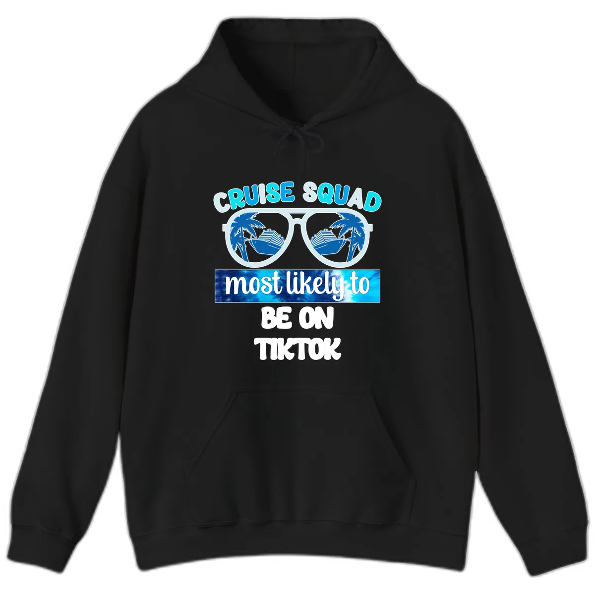 Cruise Squad Most Likely To TikTok Hoodie in Black
