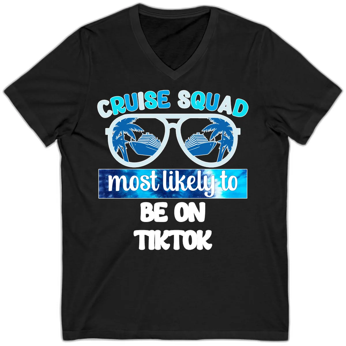 Cruise Squad Most Likely To TikTok V-Neck in Black