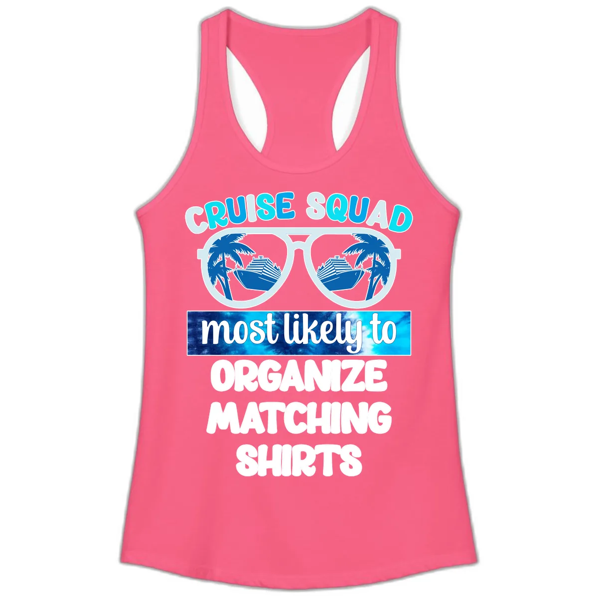 Cruise Squad Sunglasses Ladies Tank in Solid Hot Pink