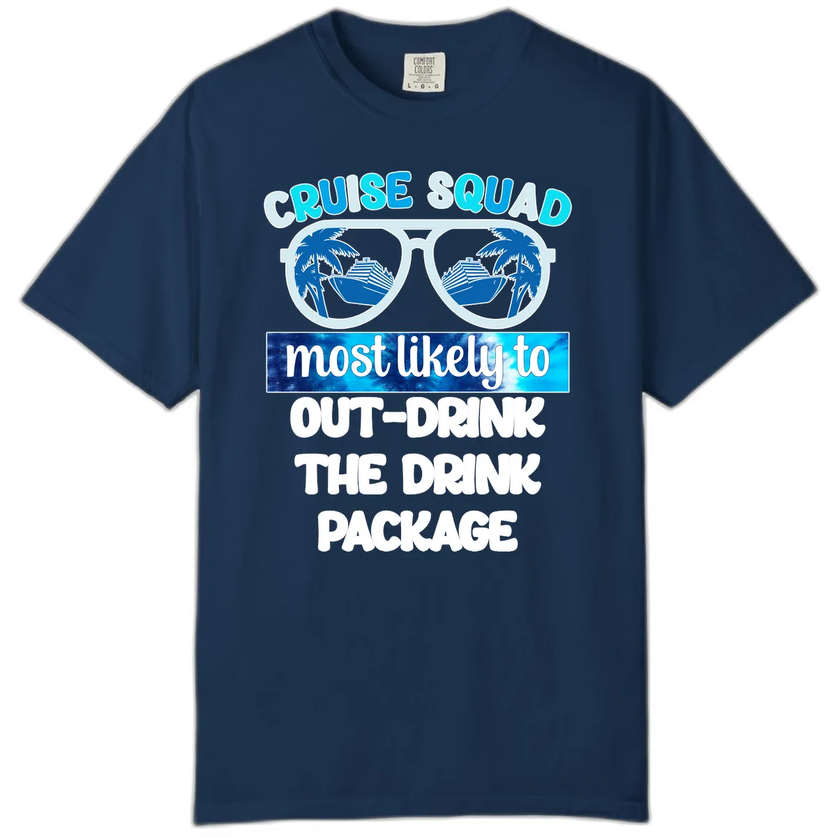 Cruise Squad Out-Drink The Package Comfort Color in Navy