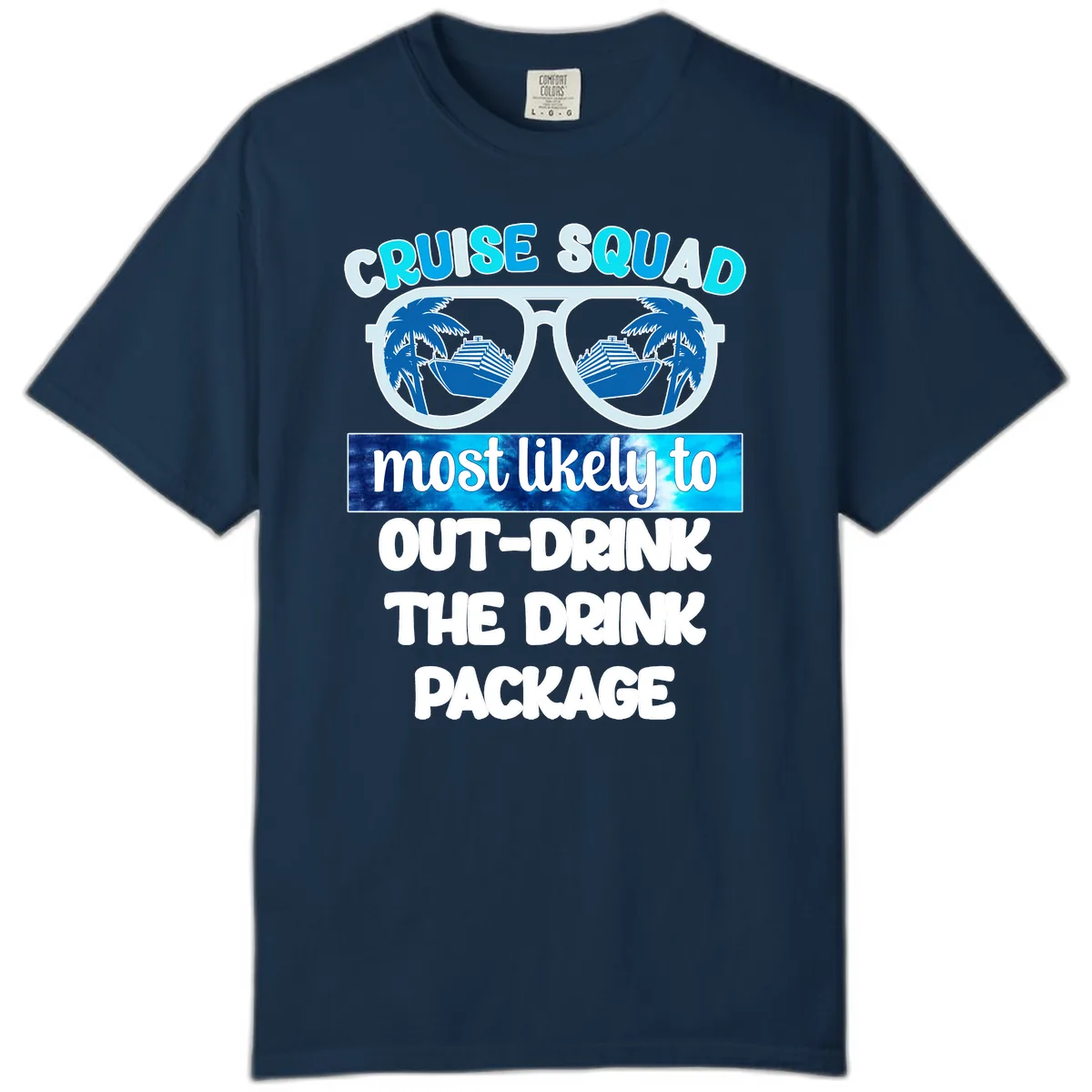 Cruise Squad Out-Drink The Package Comfort Color in True Navy