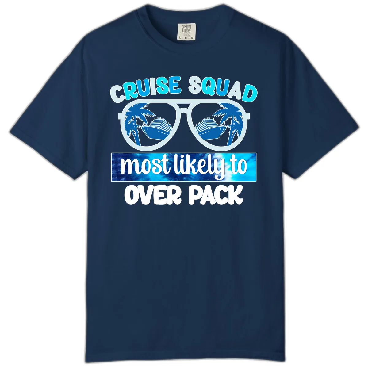 Cruise Squad Most Likely To Overpack Comfort Color in Navy