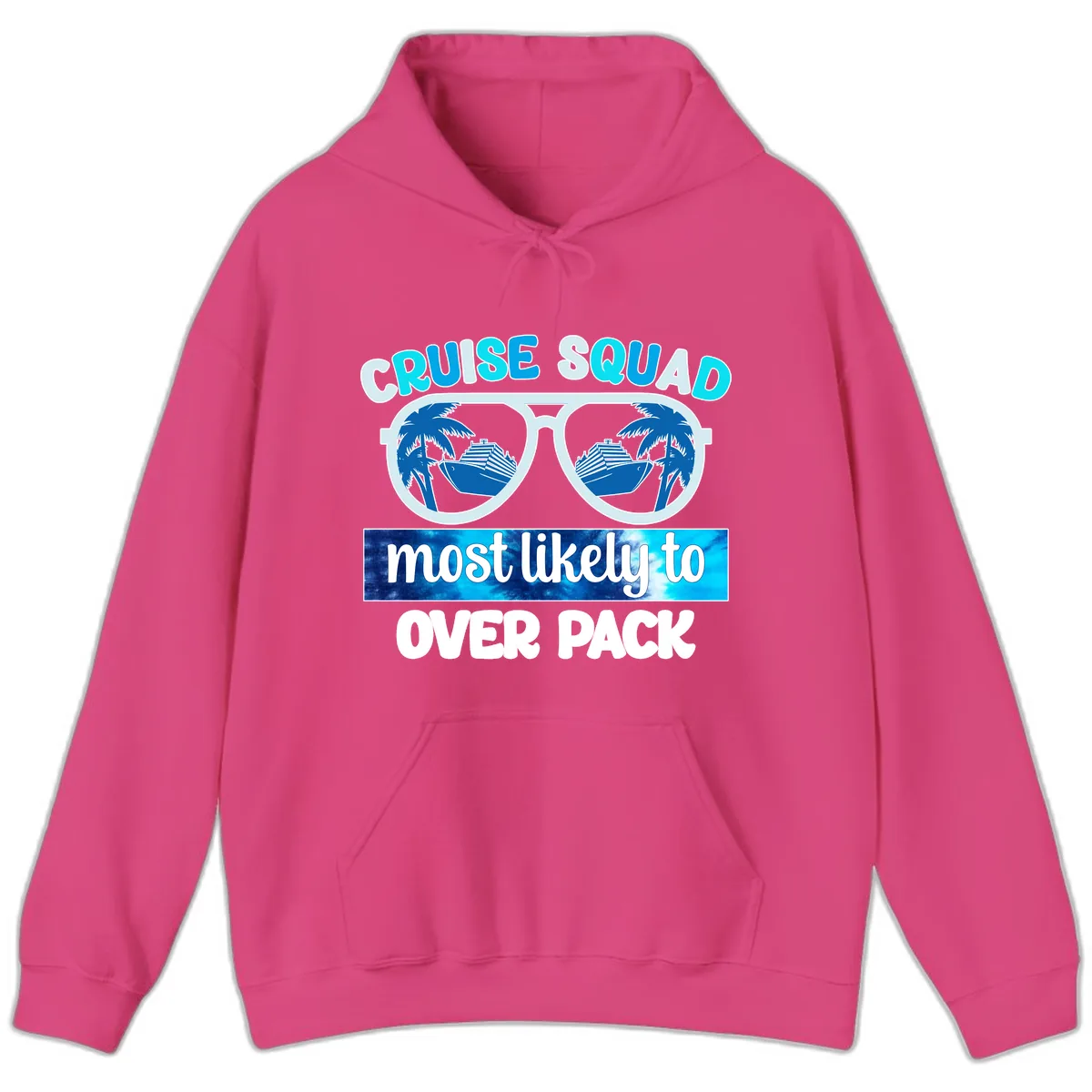 Cruise Squad Most Likely To Overpack Hoodie in Heliconia