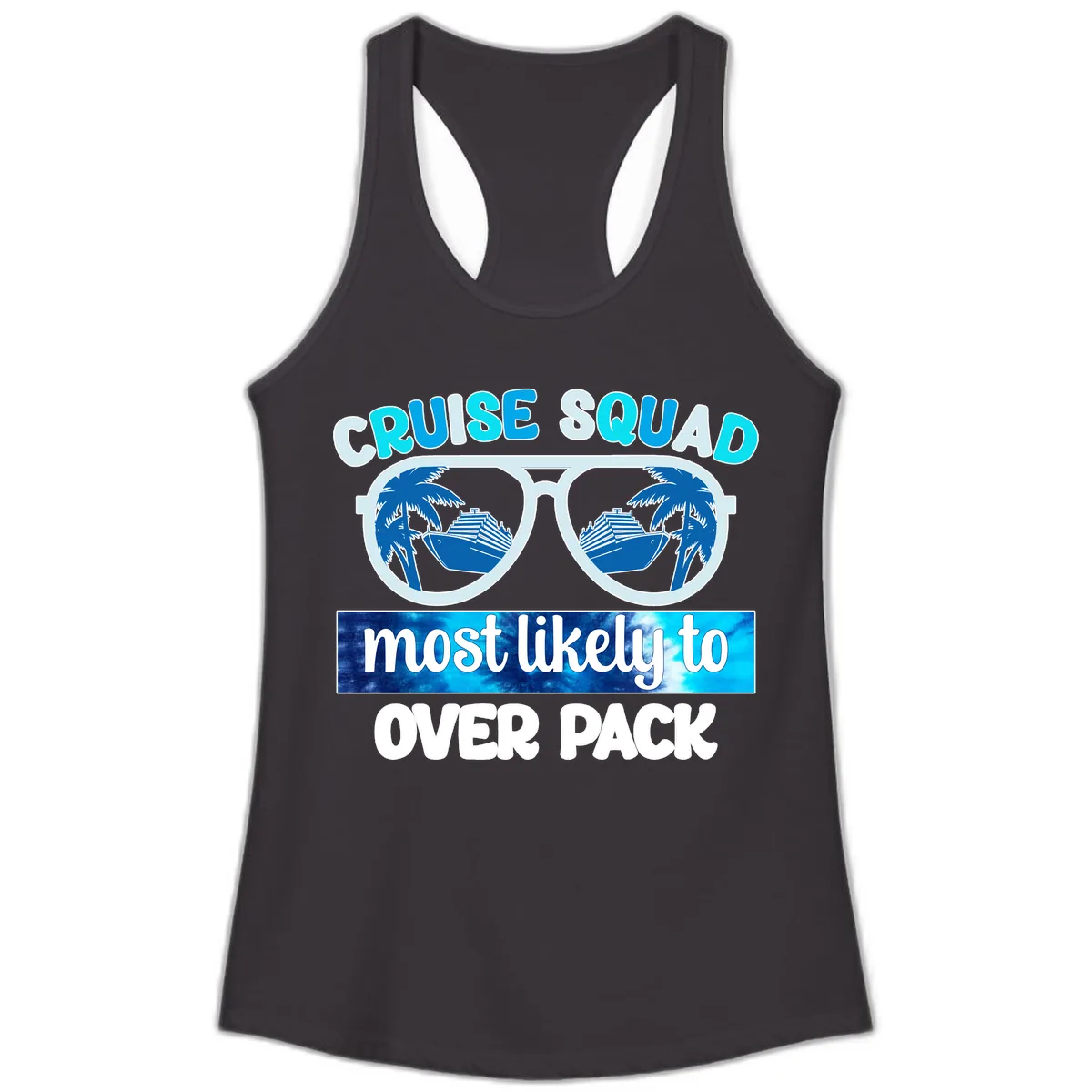 Cruise Squad Most Likely To Overpack Ladies Tank in Black