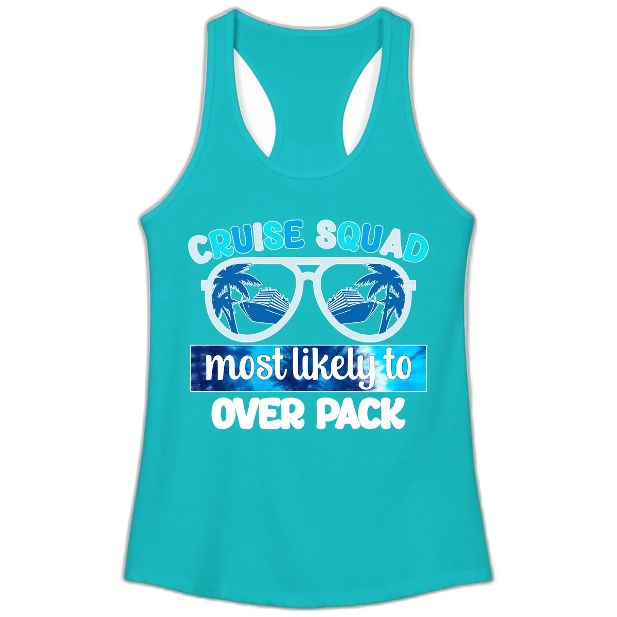 Cruise Squad Most Likely To Overpack Ladies Tank in Tahiti Blue