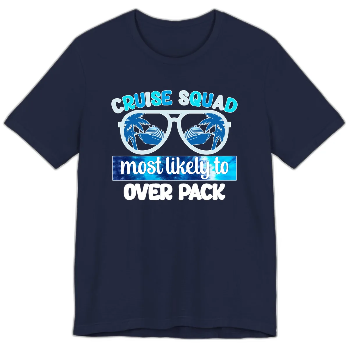Cruise Squad Most Likely To Overpack Premium T-Shirt in Navy
