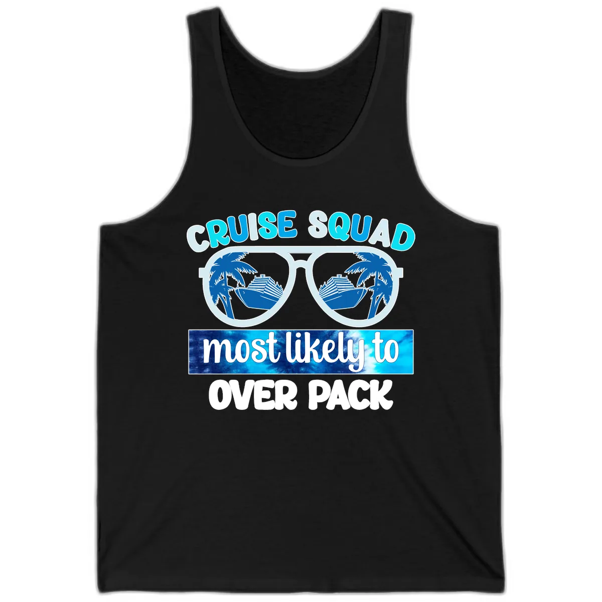 Cruise Squad Most Likely To Overpack Tank in Black