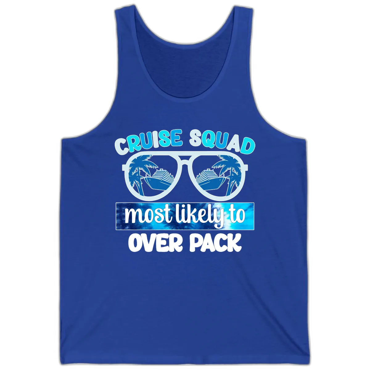 Cruise Squad Most Likely To Overpack Tank in True Royal