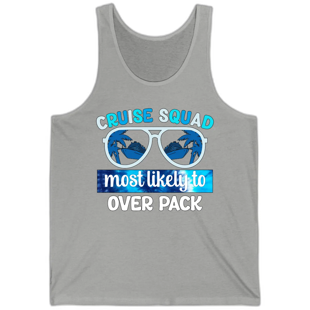 Cruise Squad Most Likely To Overpack Tank in Athletic Heather