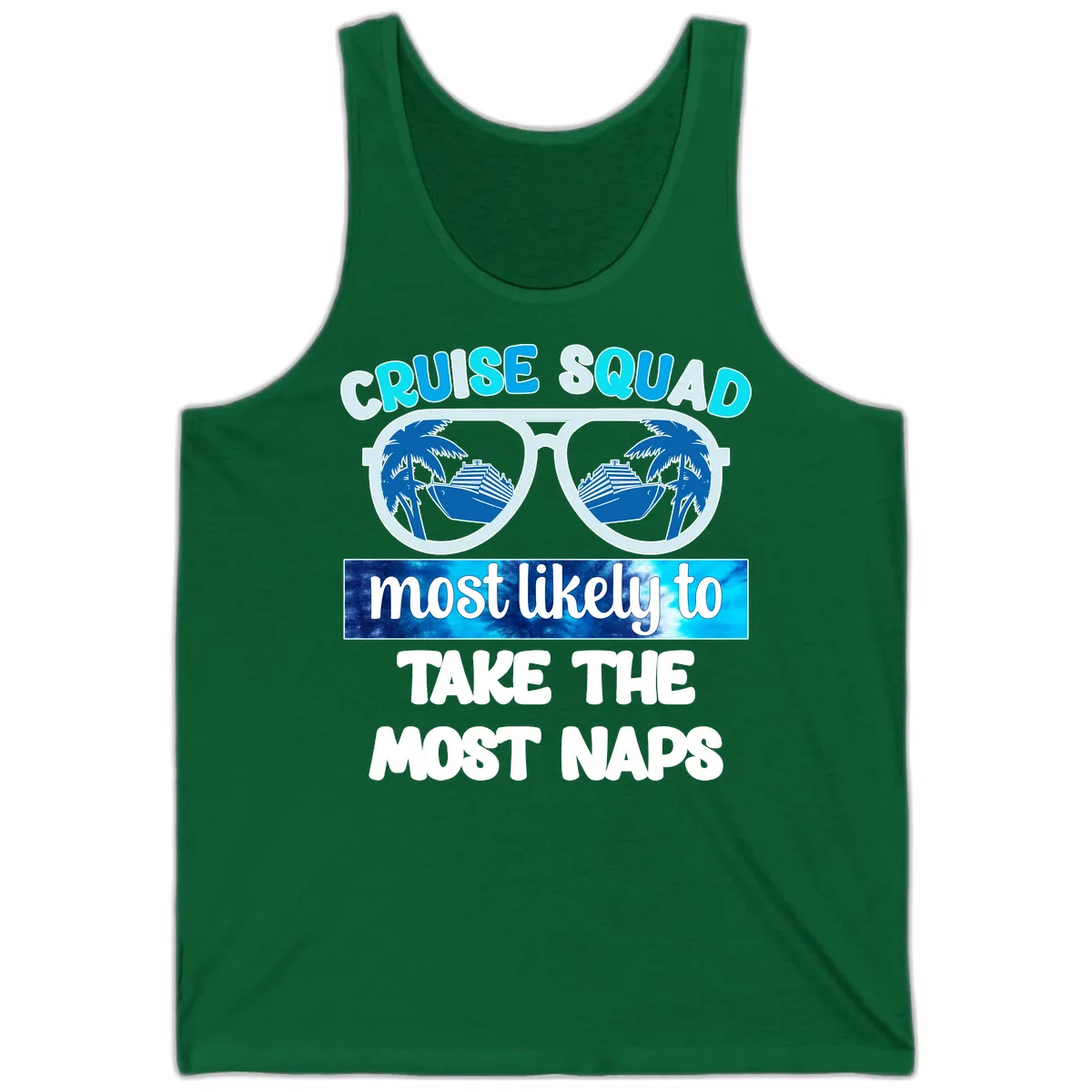 Cruise Squad Most Likely To Nap Tank in Kelly