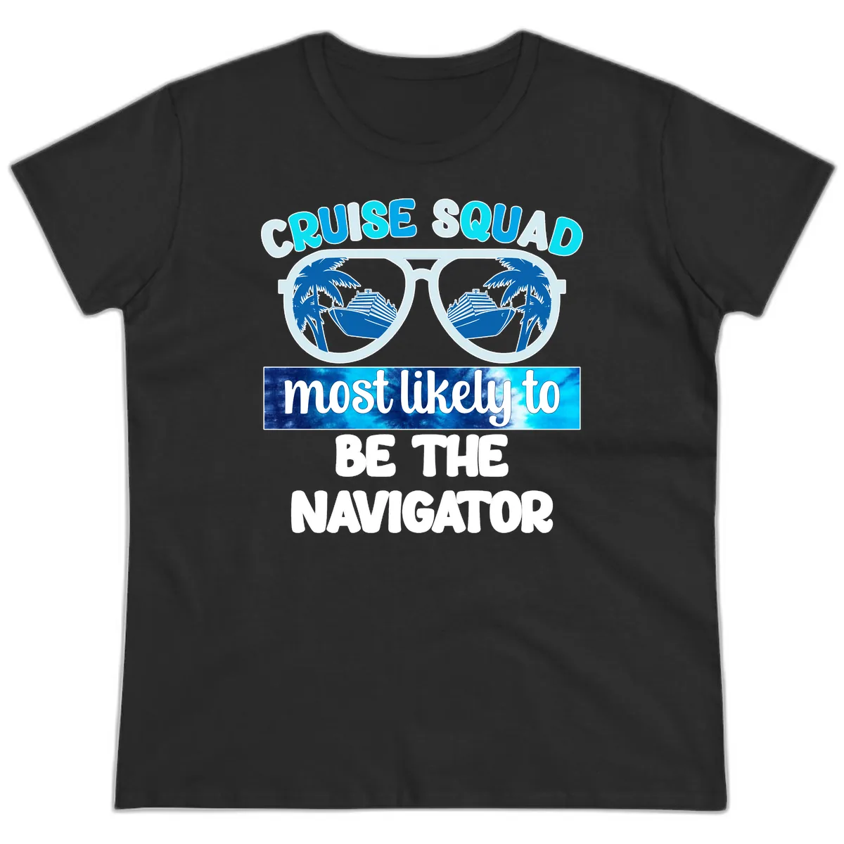 Cruise Squad Navigator Sunglasses Ladies Tee in Black
