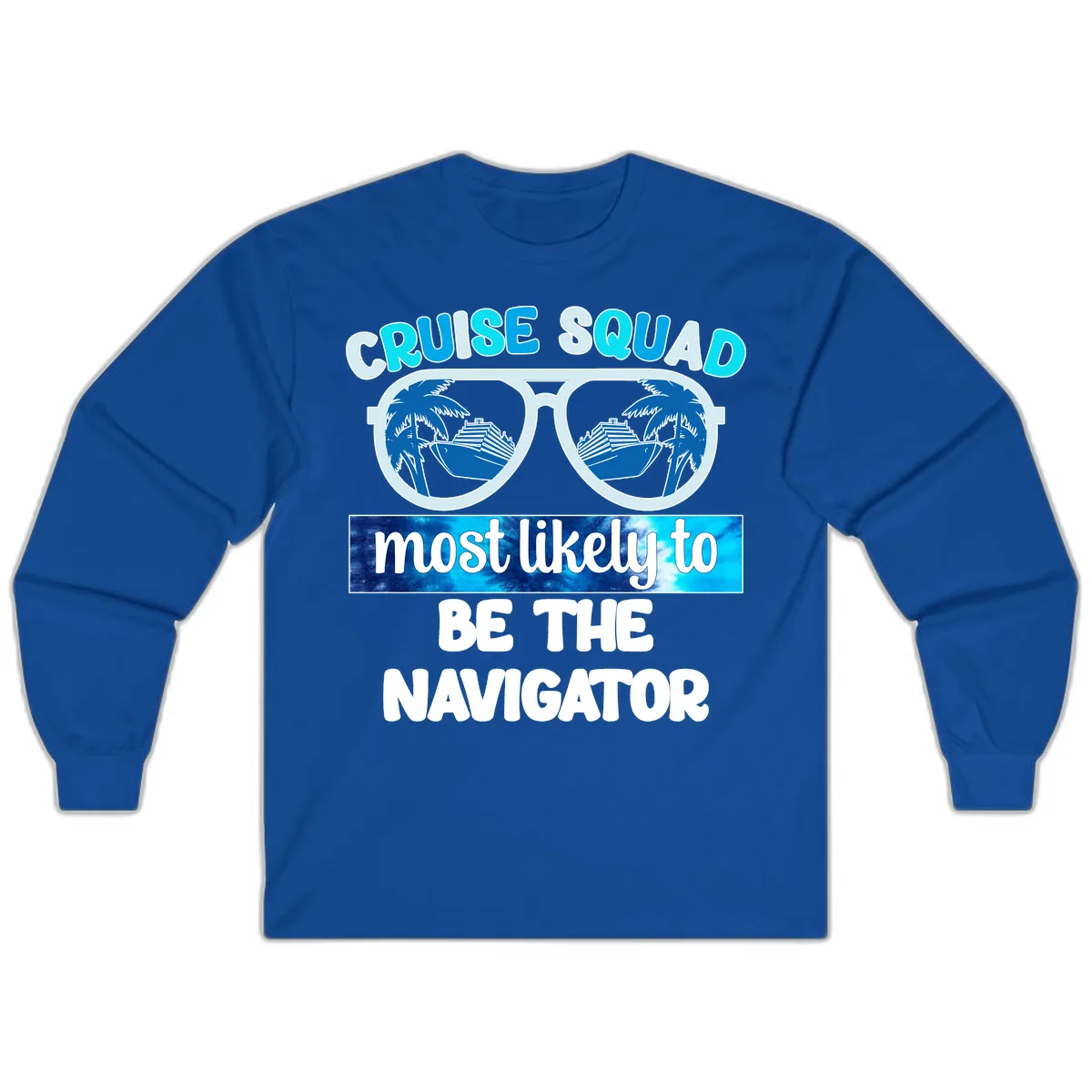 Cruise Squad Navigator Sunglasses Long Sleeve in Royal