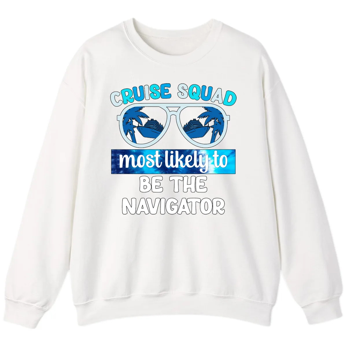 Cruise Squad Navigator Sunglasses Sweatshirt in White