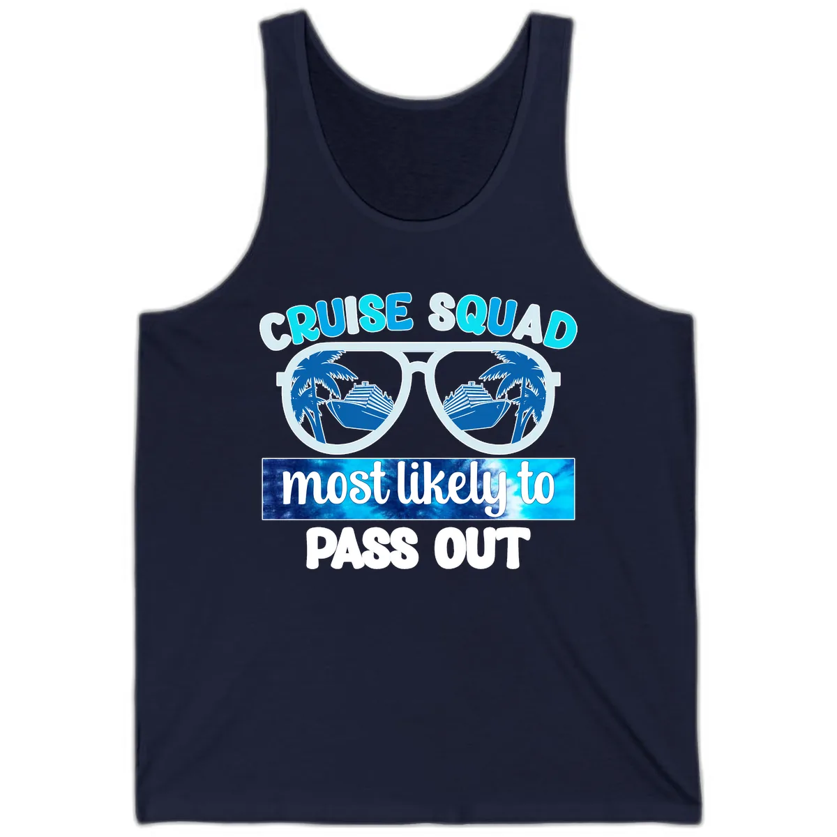 Cruise Squad Most Likely To Pass Out Tank in Navy