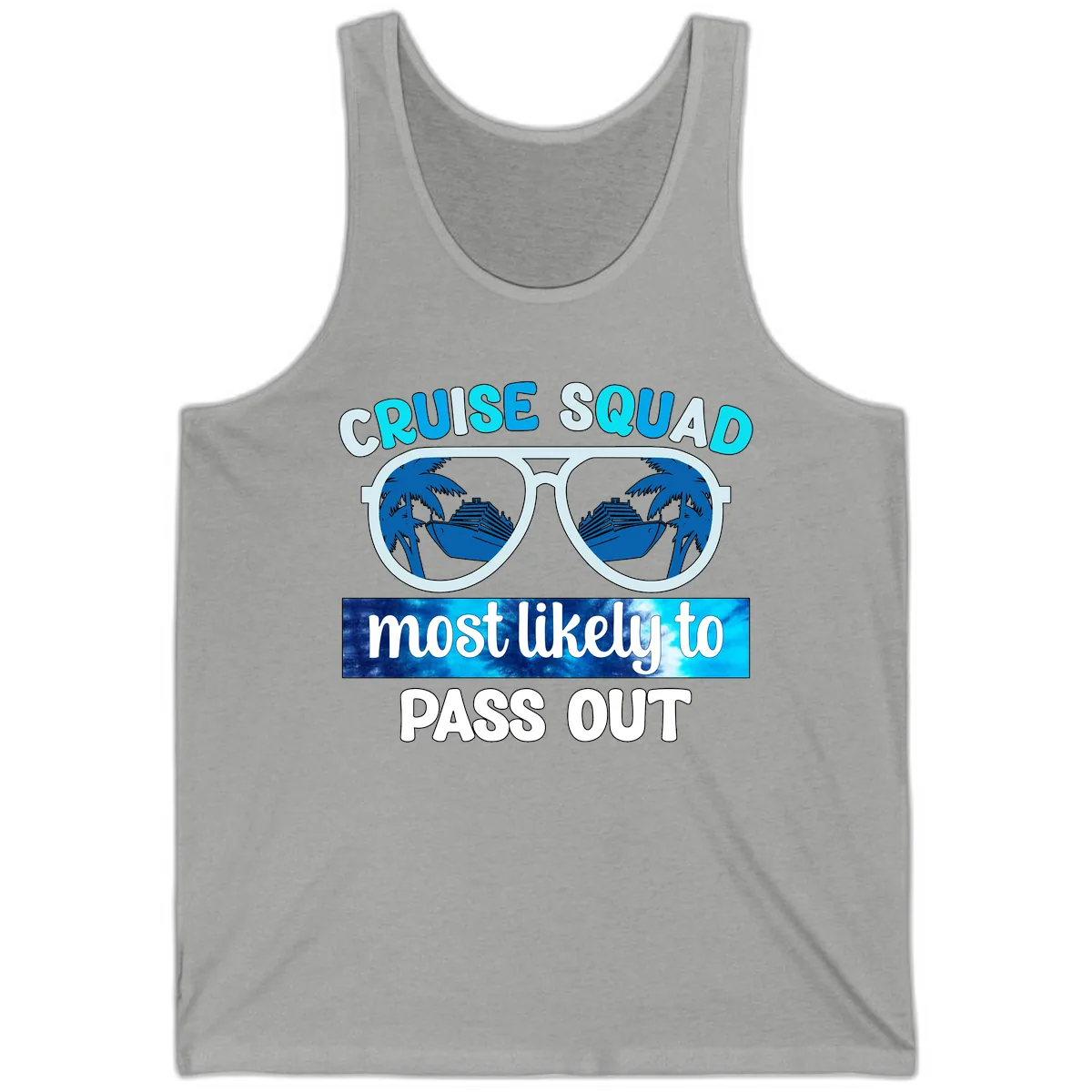 Cruise Squad Most Likely To Pass Out Tank in Athletic Heather