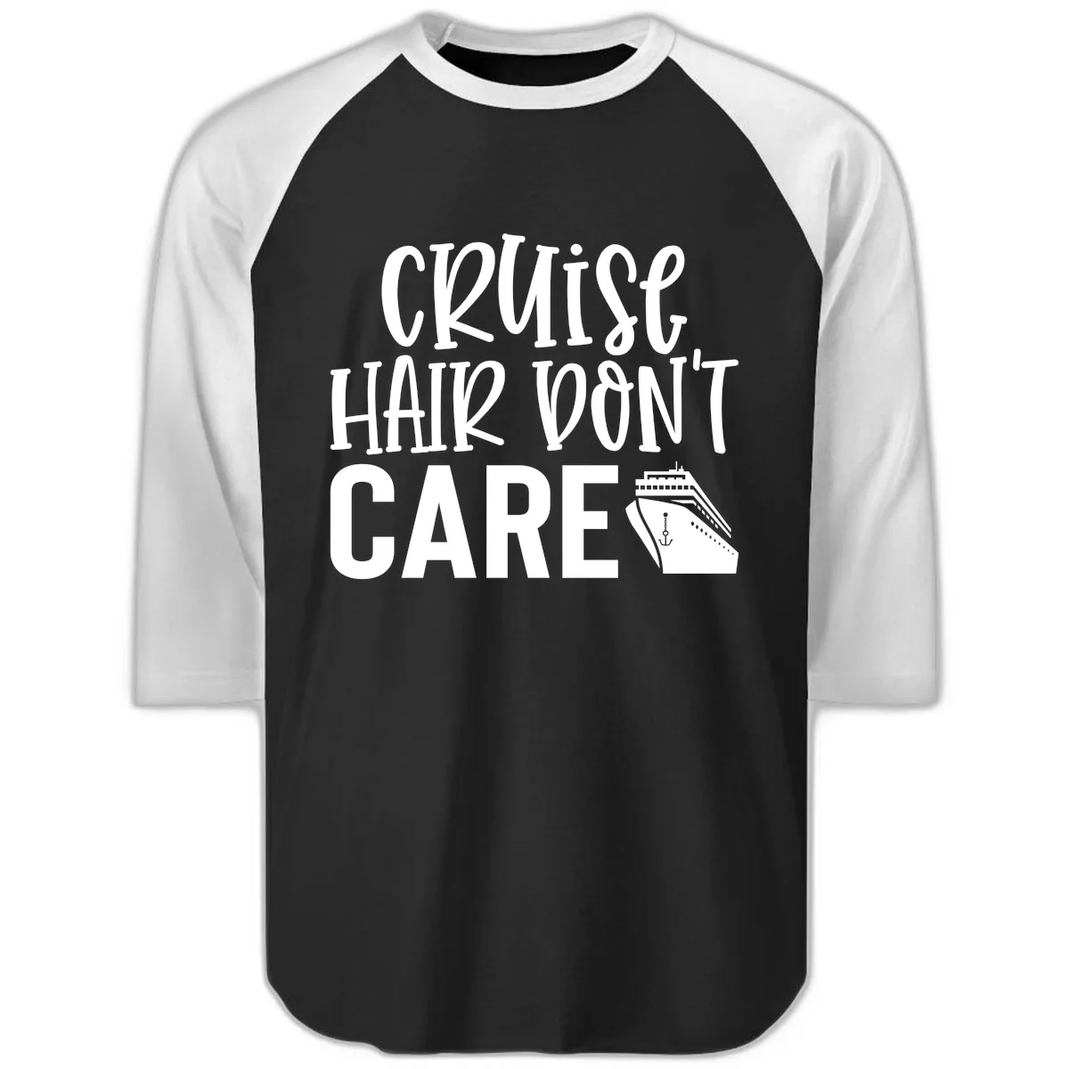 Cruise Hair Don't Care Raglan 3/4 in Black White