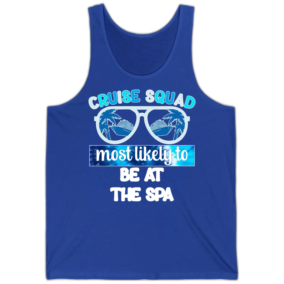 Cruise Squad Most Likely To Be At The Spa Tank in True Royal