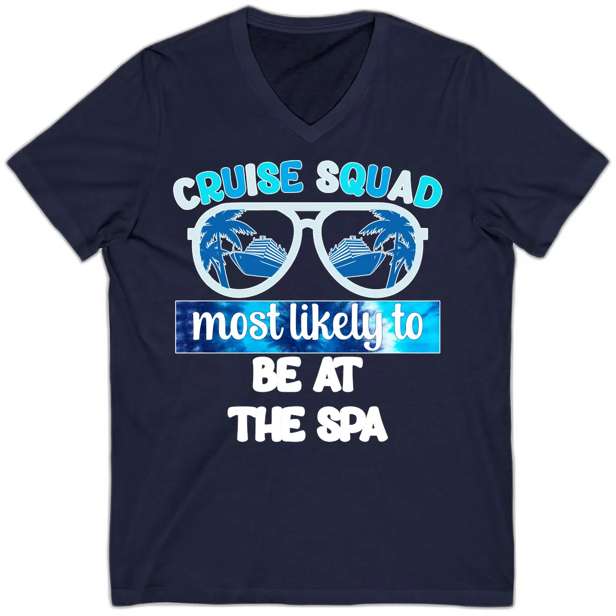 Cruise Squad Most Likely To Be At The Spa V-Neck in Navy