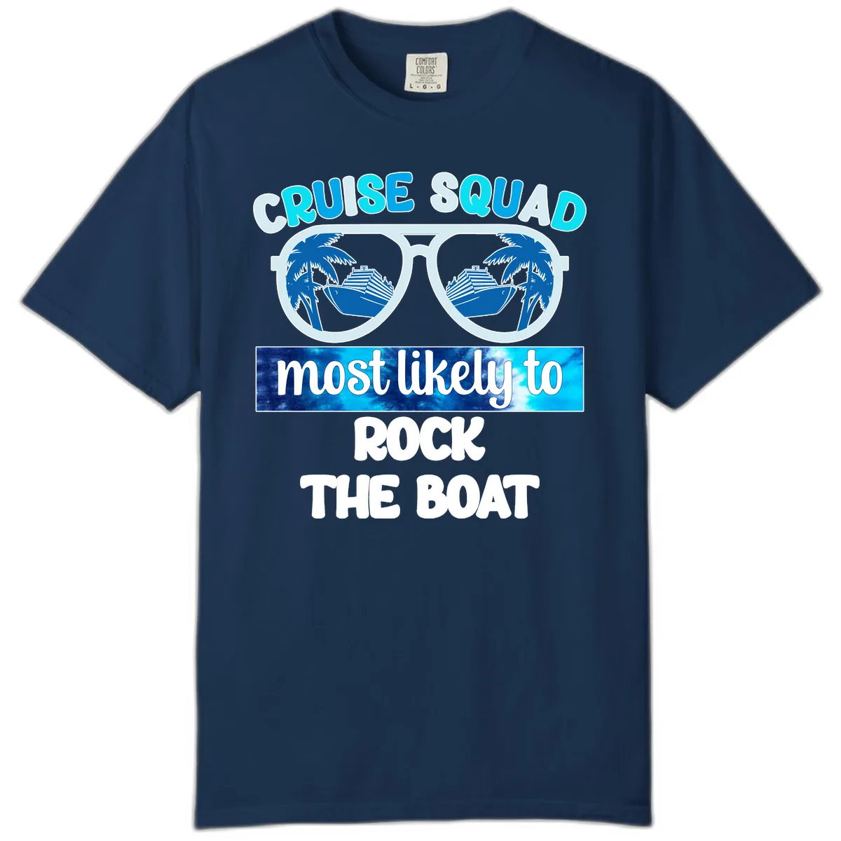 Cruise Squad Most Likely To Rock The Boat Comfort Color in Navy