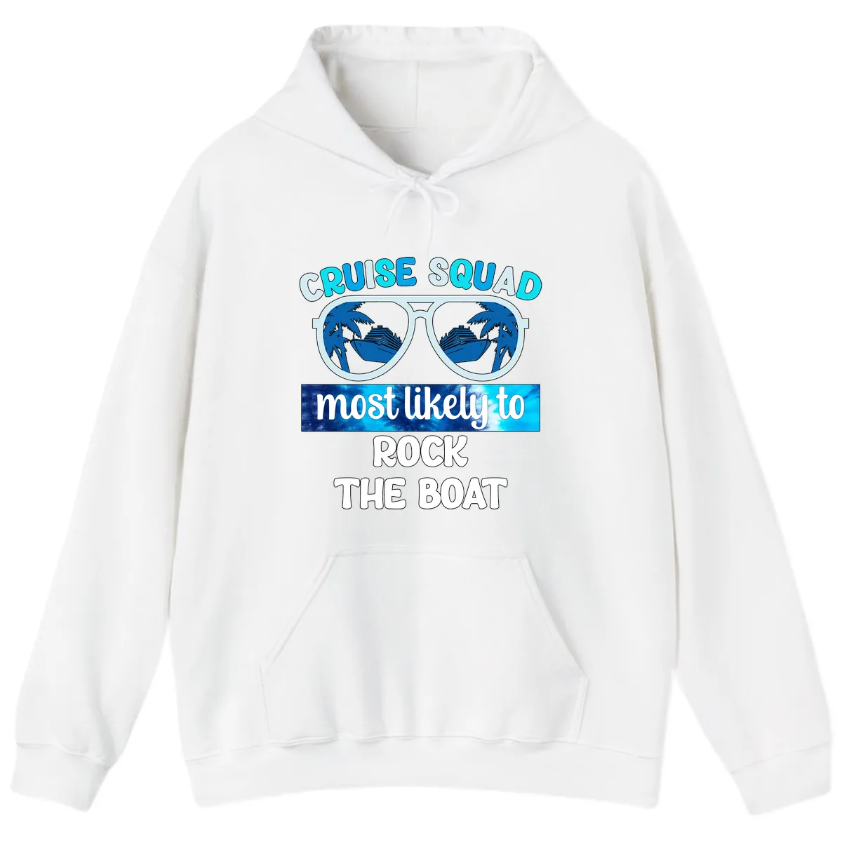 Cruise Squad Most Likely To Rock The Boat Hoodie in White