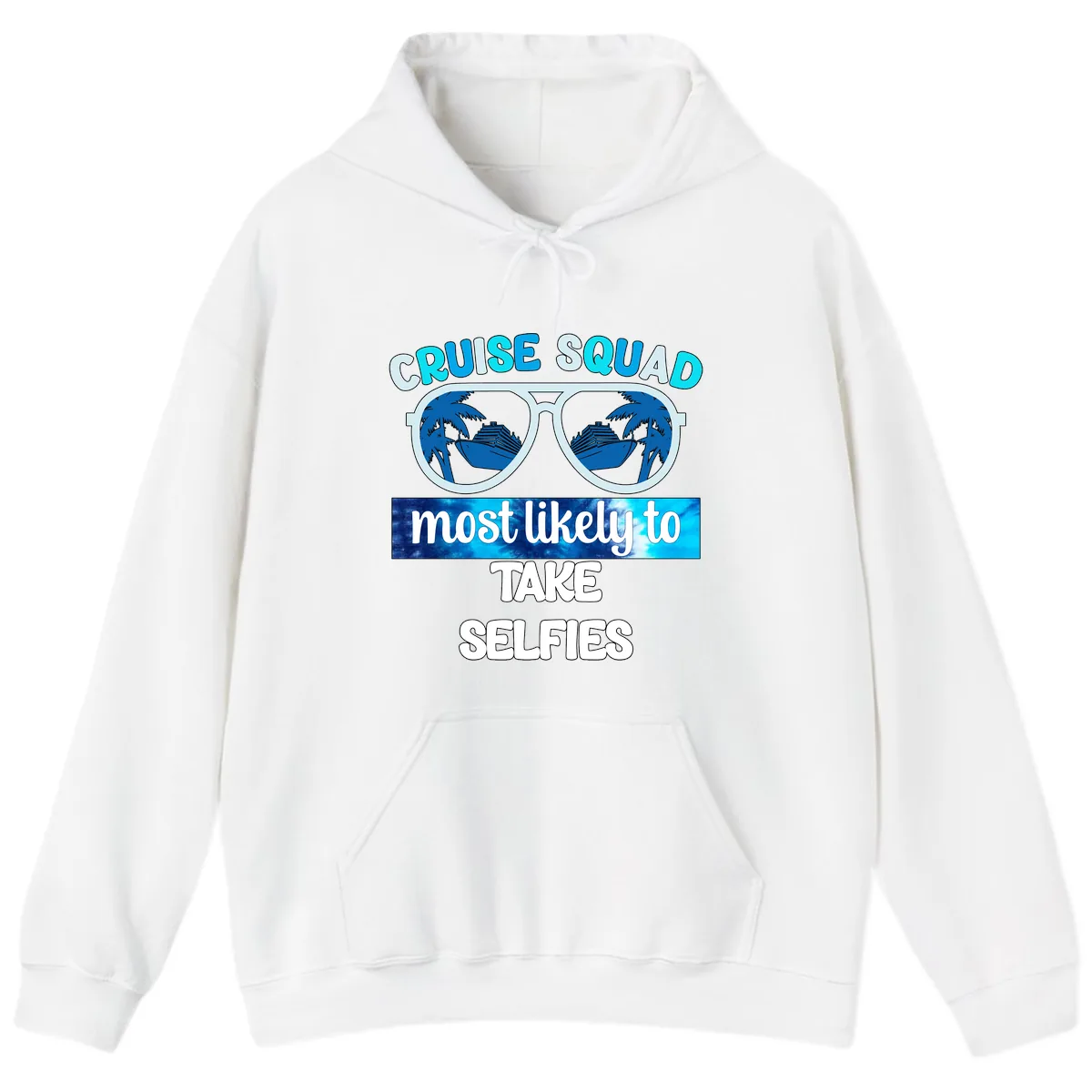 Cruise Squad Most Likely To Take Selfies Hoodie in White