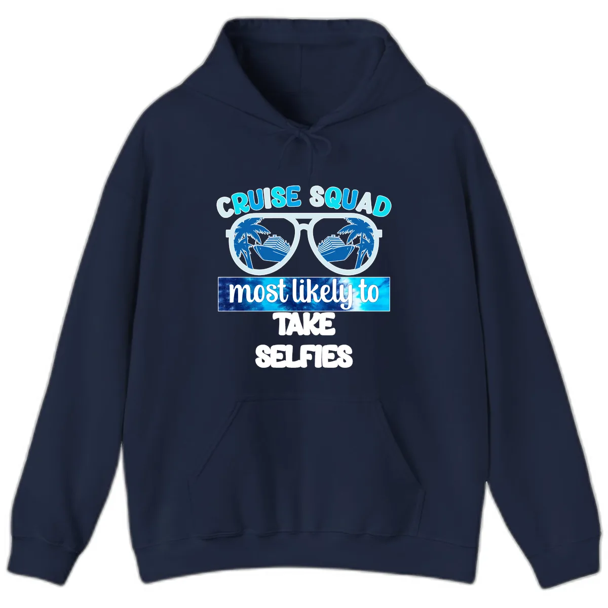 Cruise Squad Most Likely To Take Selfies Hoodie in Navy