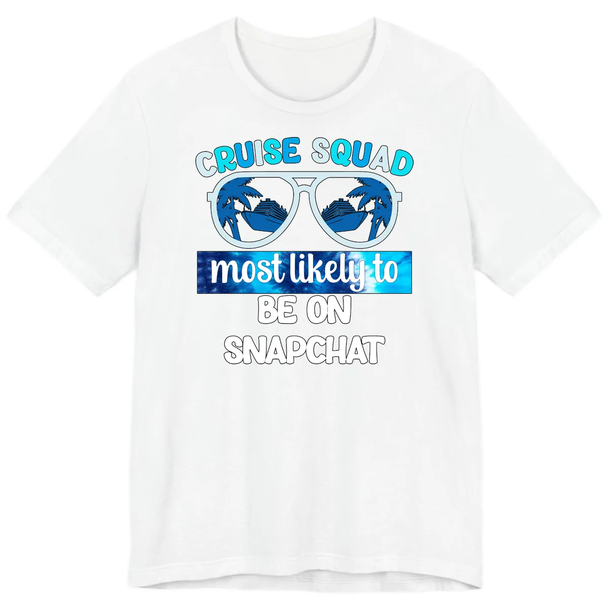 Cruise Squad Most Likely To Be On Snapchat Premium T-Shirt in White