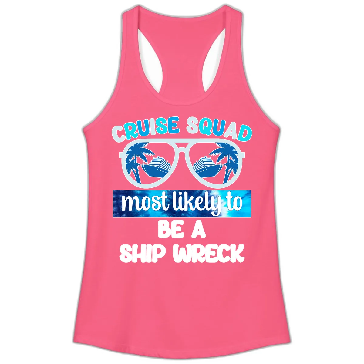 Cruise Squad Ship Wreck Ladies Tank in Solid Hot Pink