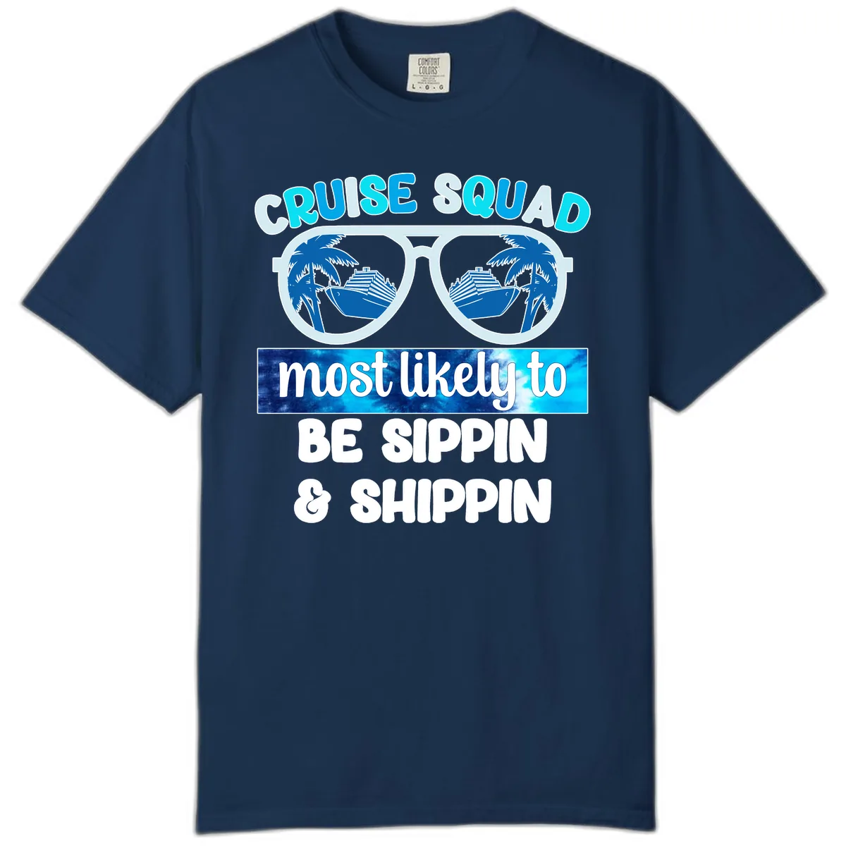 Cruise Squad Sippin & Shippin Comfort Color in Navy
