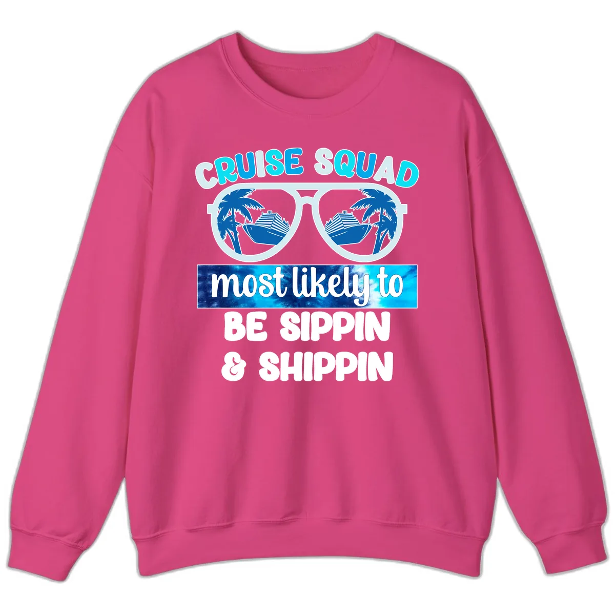 Cruise Squad Sippin & Shippin Sweatshirt in Heliconia
