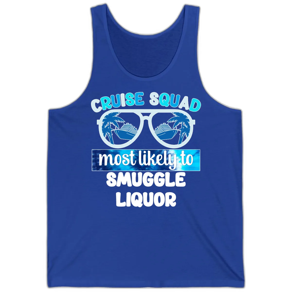 Cruise Squad Most Likely To Smuggle Liquor Tank in True Royal