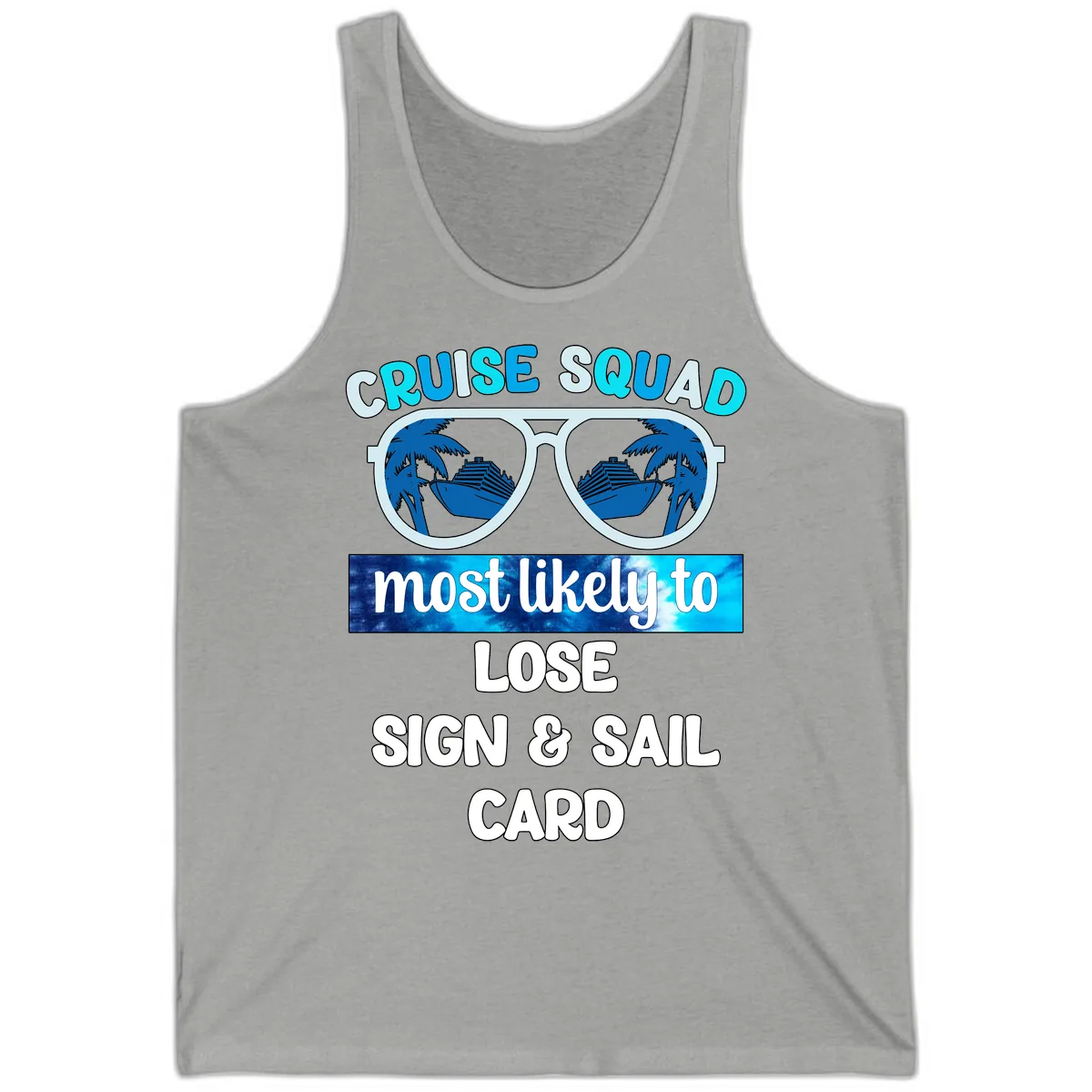 Cruise Squad Most Likely To Lose Sign & Sail Tank in Athletic Heather