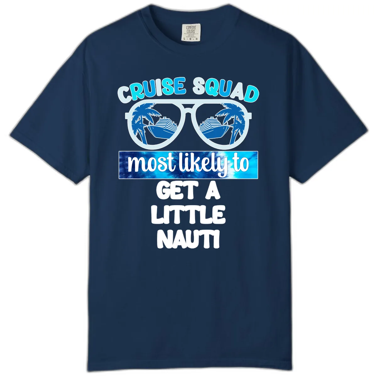 Cruise Squad Most Likely to Get a Little Nauti Comfort Color in Navy