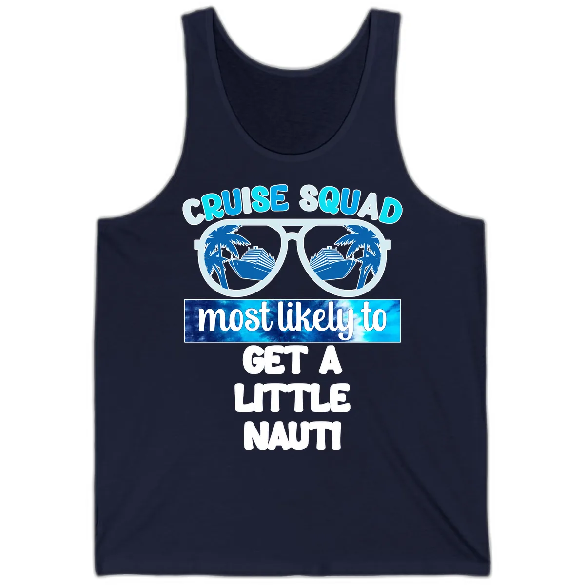 Cruise Squad Most Likely to Get a Little Nauti Tank in Navy