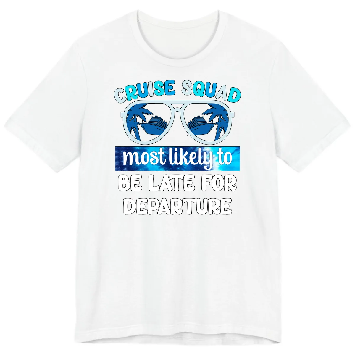 Cruise Squad Most Likely Late Premium T-Shirt in White