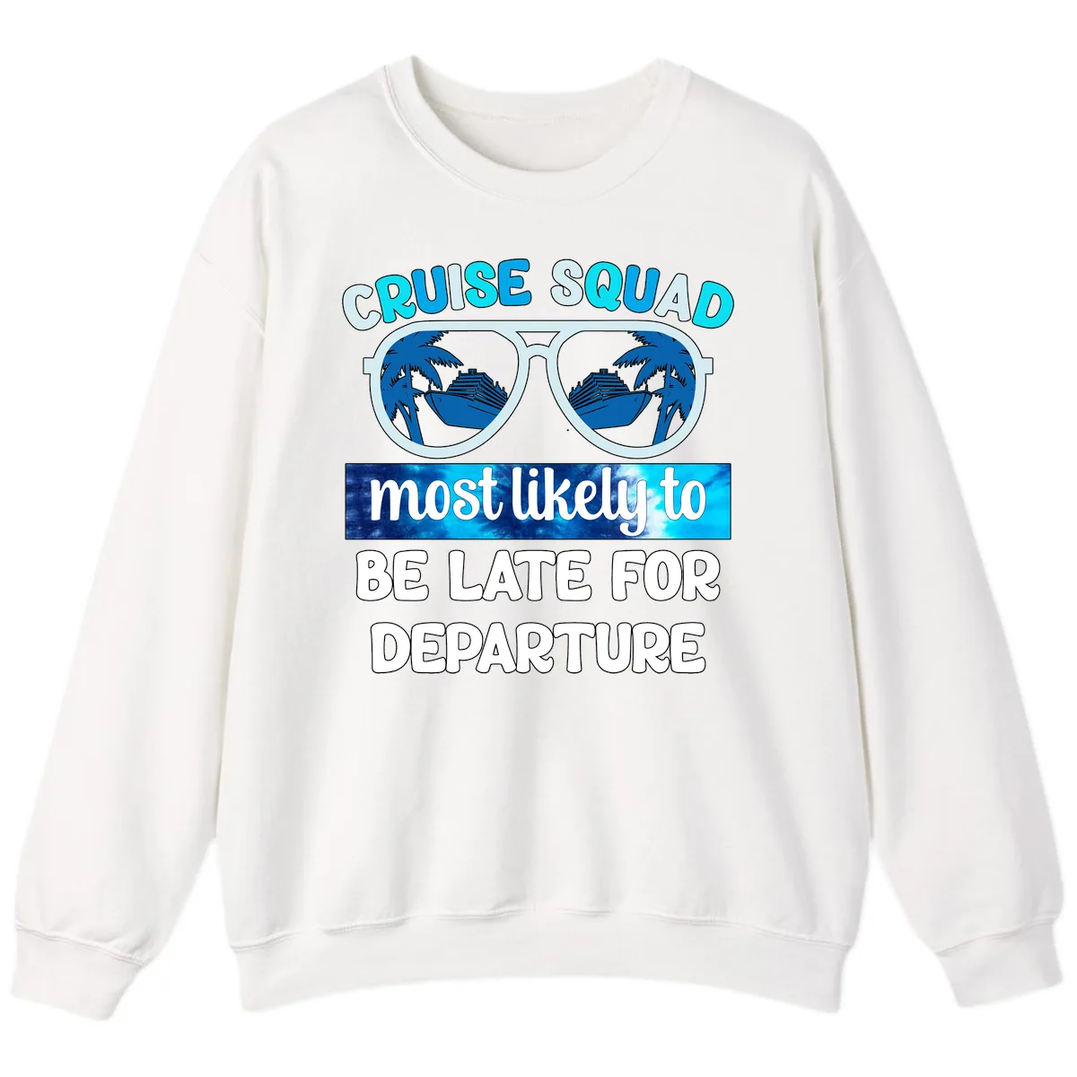 Cruise Squad Most Likely Late Sweatshirt in White