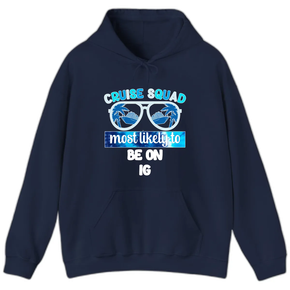 Cruise Squad Most Likely To Be On IG Hoodie in Navy