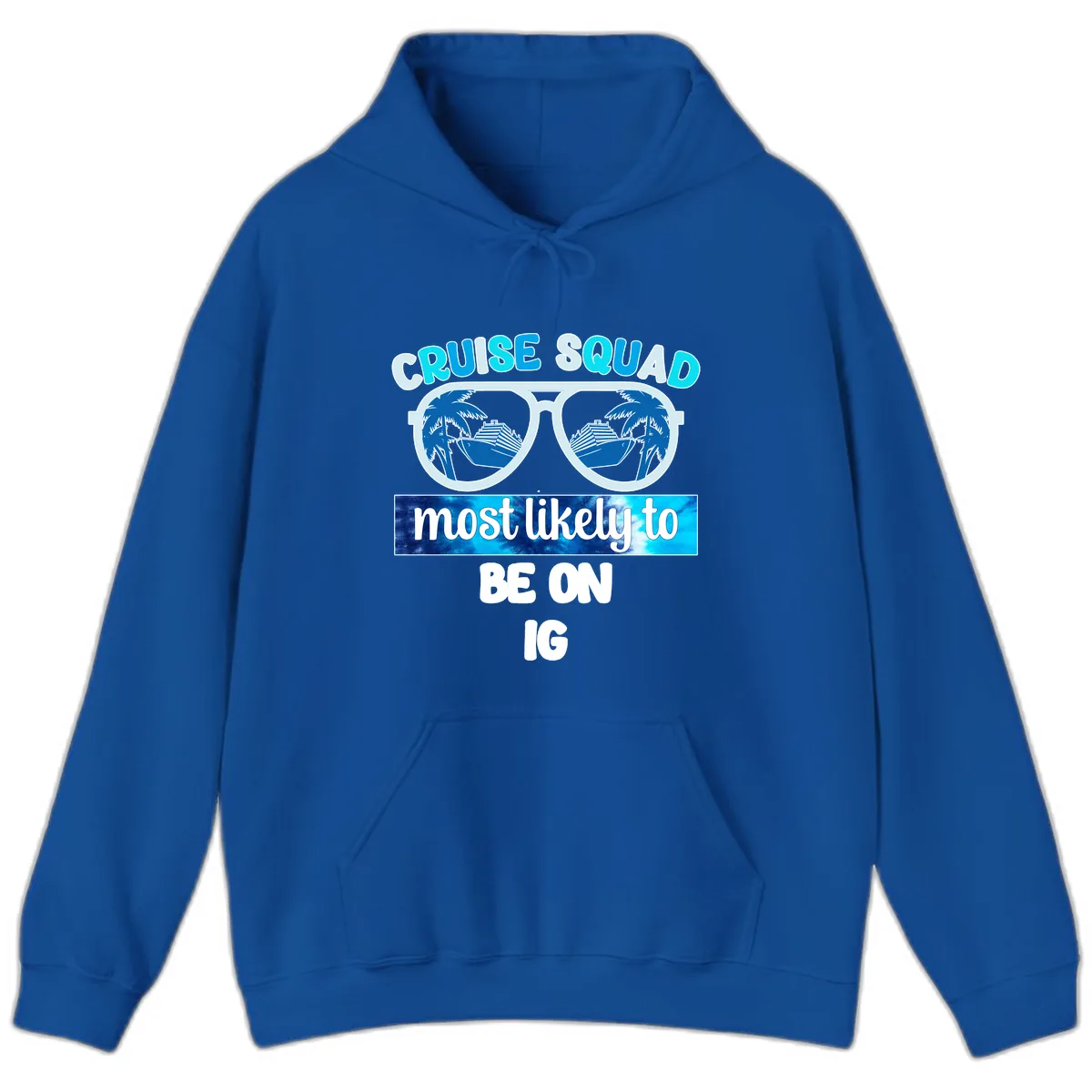 Cruise Squad Most Likely To Be On IG Hoodie in Royal