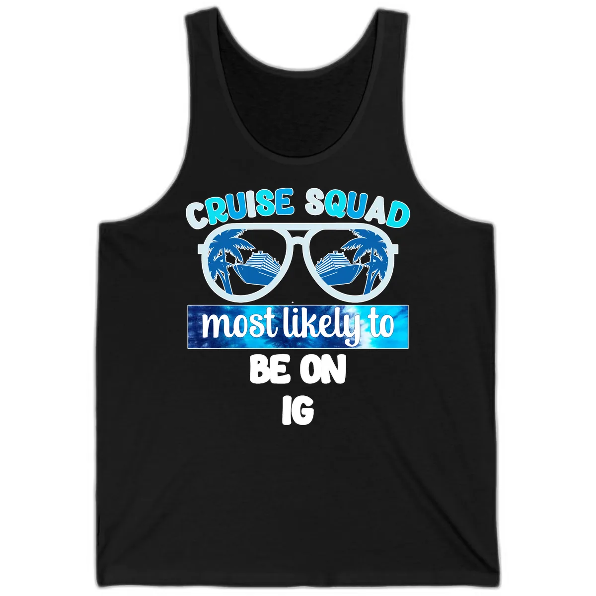Cruise Squad Most Likely To Be On IG Tank in Black