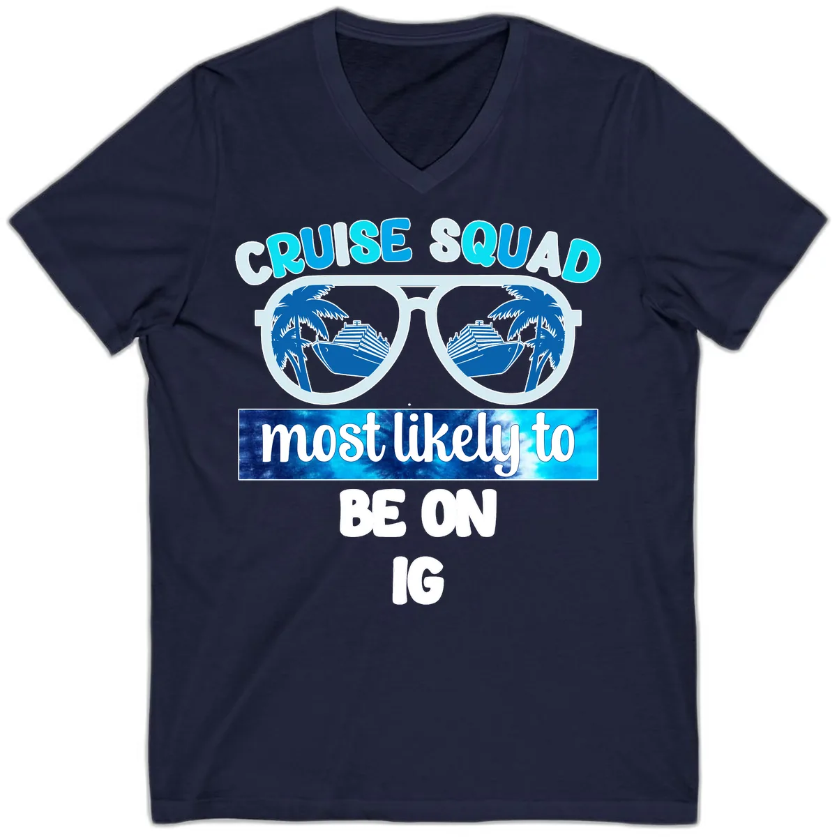 Cruise Squad Most Likely To Be On IG V-Neck in Navy