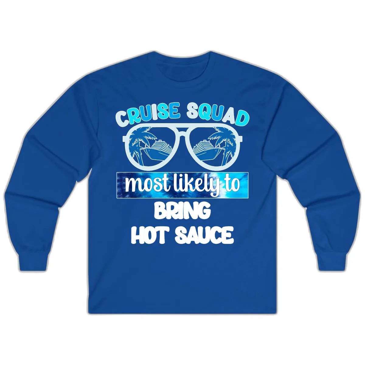 Cruise Squad Hot Sauce Long Sleeve in Royal